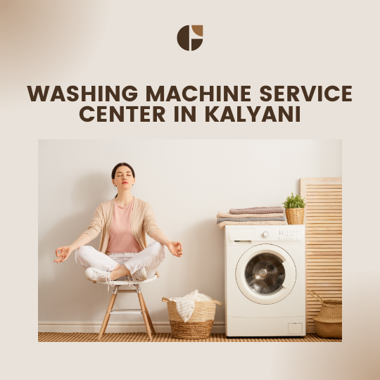 WASHING MACHINE service center in kalyani